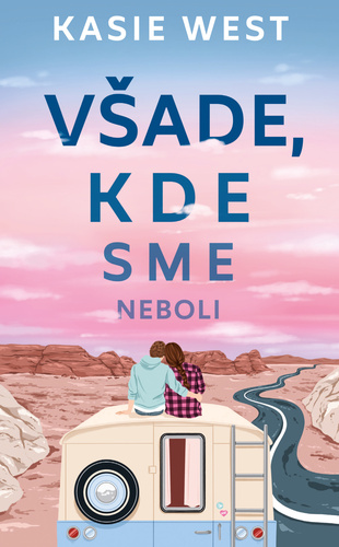 Könyv Všade, kde sme neboli Kasie West