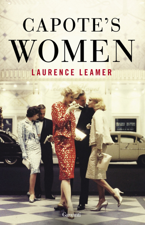 Kniha Capote's women. Ediz. italiana Laurence Leamer
