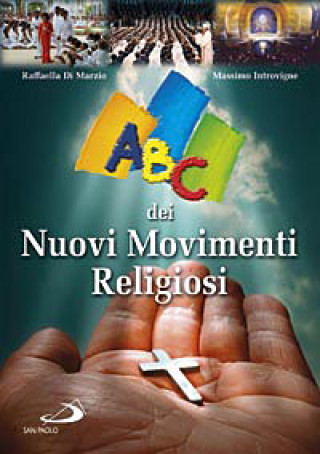Kniha ABC dei nuovi movimenti religiosi Raffaella Di Marzio