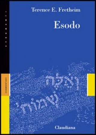 Kniha Esodo Terence E. Fretheim