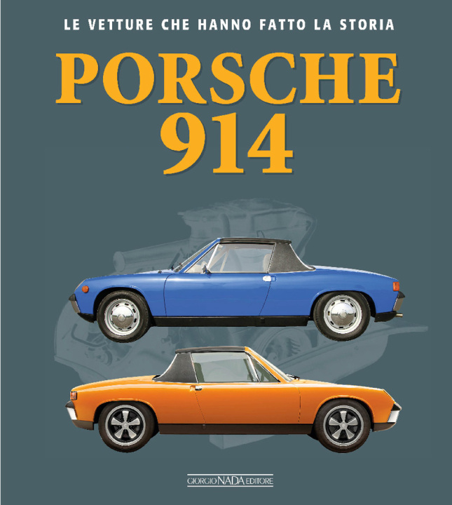 Kniha Porsche 914 Giancarlo Catarsi