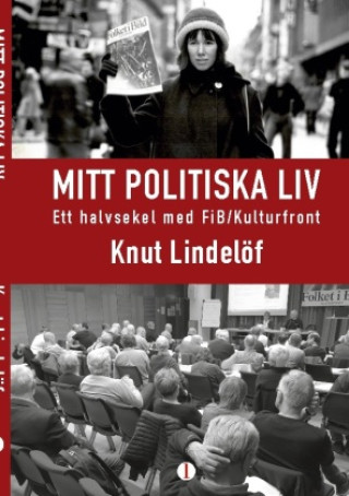 Könyv Mitt politiska liv Knut Lindelöf