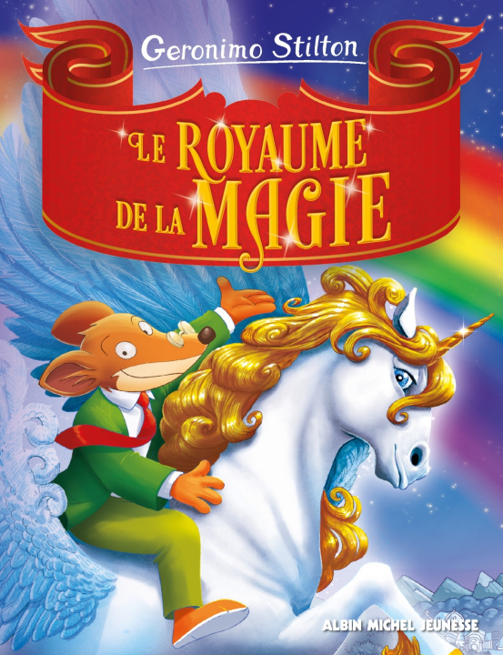 Kniha Le Royaume de la magie (Edition 2024) Geronimo Stilton