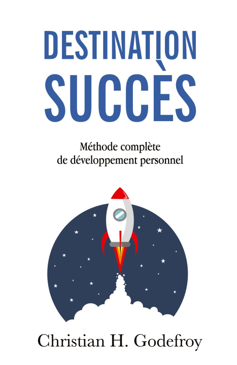 Book DESTINATION SUCCES GODEFROY CHRISTIAN H.