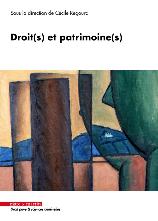 Könyv Droit(s) et patrimoine(s) Regourd