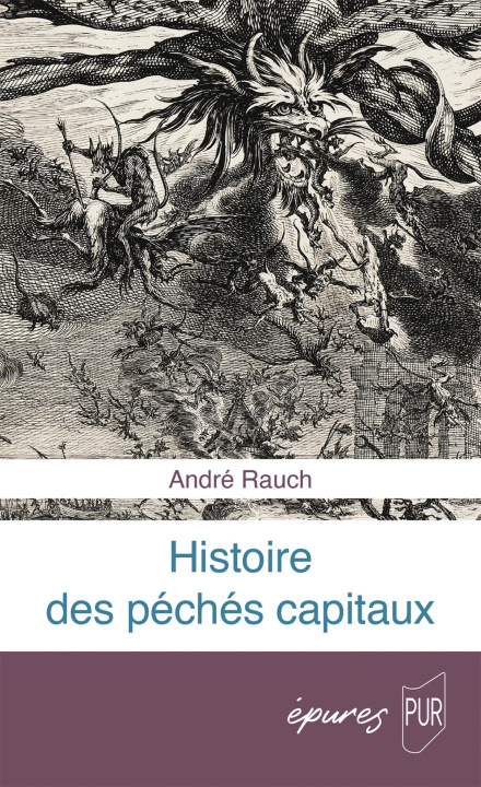 Książka Histoire des péchés capitaux Rauch