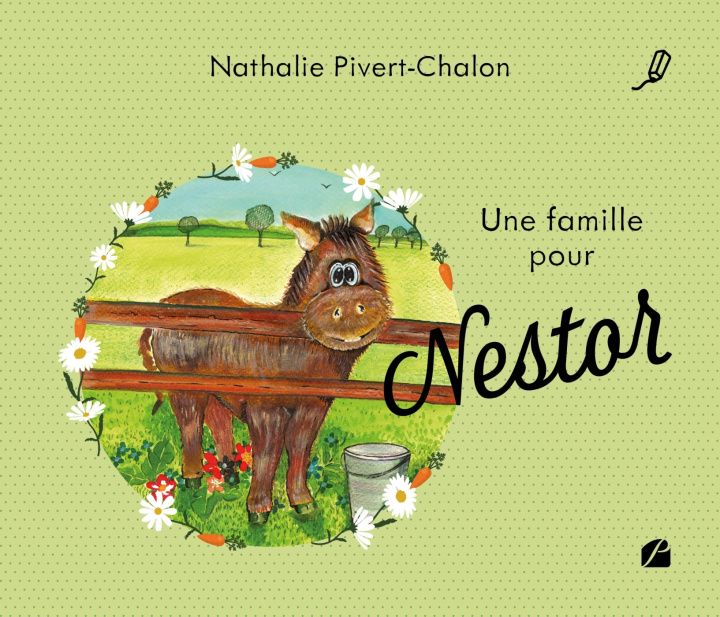 Kniha Une famille pour Nestor Nathalie Pivert-Chalon