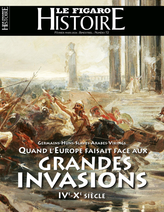 Kniha Quand l'Europe faisait face aux grandes invasions Le Figaro Histoire