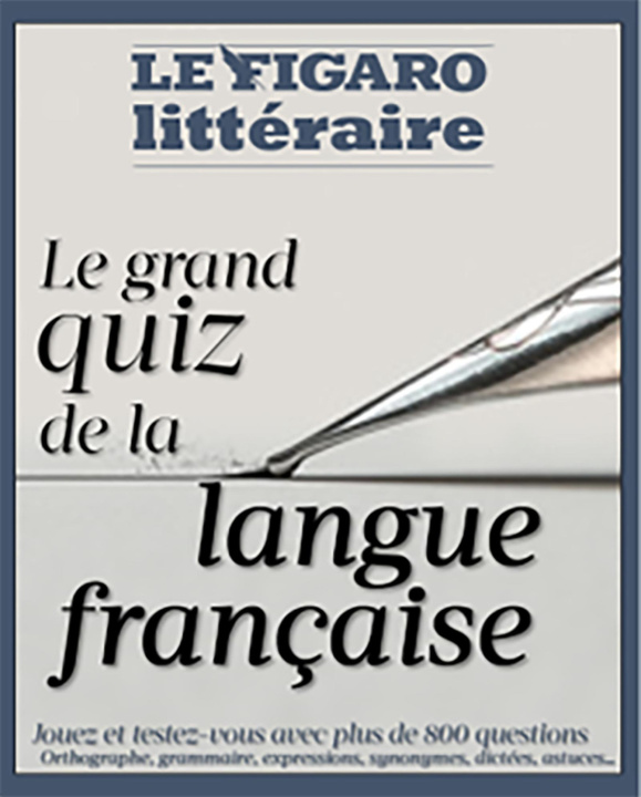 Kniha Le grand quiz de la langue française Le Figaro littéraire