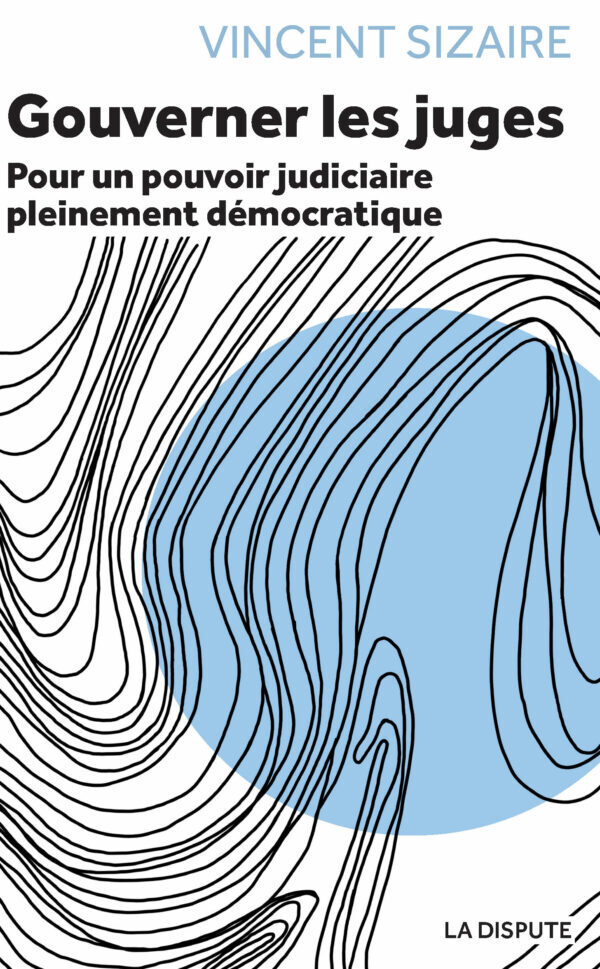 Buch Gouverner les juges Sizaire