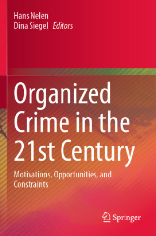 Könyv Organized Crime in the 21st Century Hans Nelen