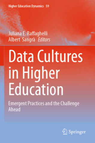 Knjiga Data Cultures in Higher Education Juliana E. Raffaghelli