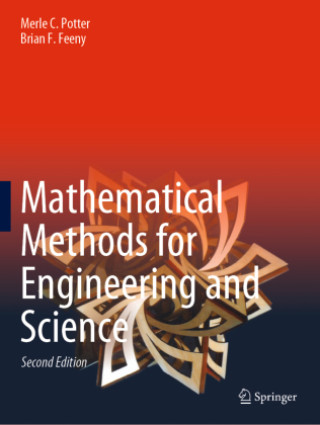 Kniha Mathematical Methods for Engineering and Science Merle C. Potter