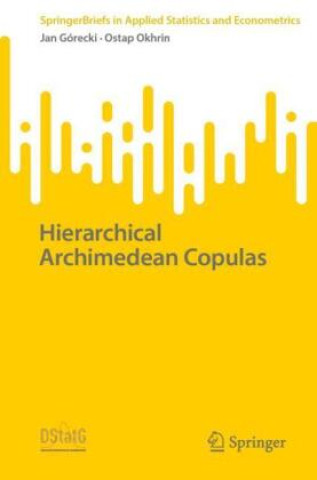 Книга Hierarchical Archimedean Copulas Jan Górecki