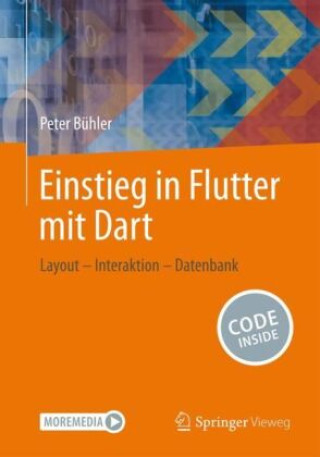 Knjiga Einstieg in Flutter mit Dart Peter Bühler