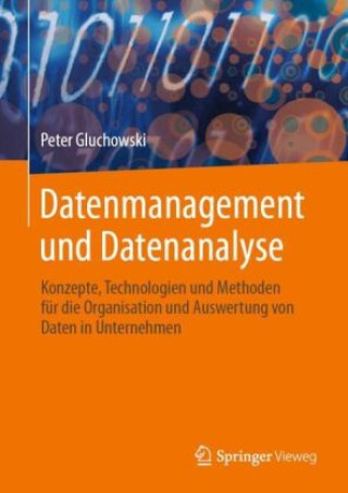 Könyv Datenmanagement und Datenanalyse Peter Gluchowski