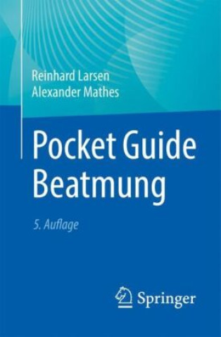 Kniha Pocket Guide Beatmung Reinhard Larsen
