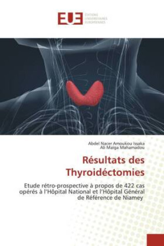 Knjiga Résultats des Thyroidéctomies Abdel Nacer Amoukou Issaka