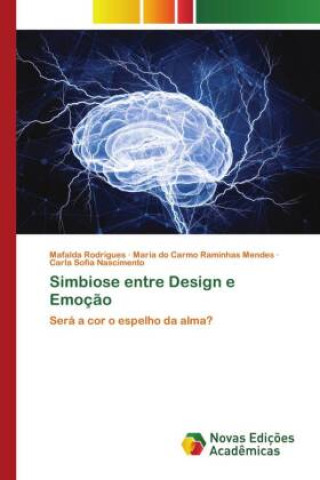 Knjiga Simbiose entre Design e Emoção Mafalda Rodrigues