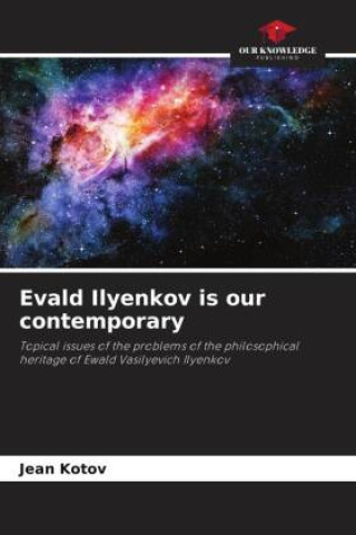 Boek Evald Ilyenkov is our contemporary Jean Kotov