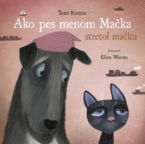 Kniha Ako pes menom Mačka stretol mačku Elina Warsta Tomi