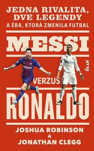 Książka Messi verzus Ronaldo Jonathan Clegg Joshua