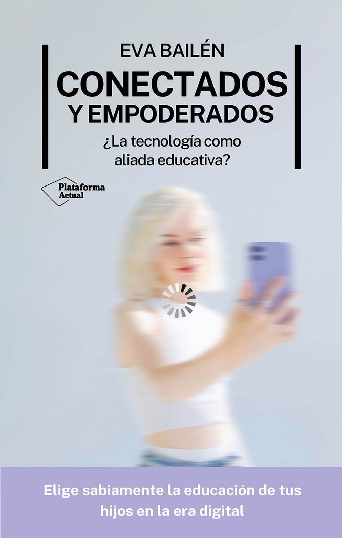 Knjiga CONECTADOS Y EMPODERADOS BAILEN