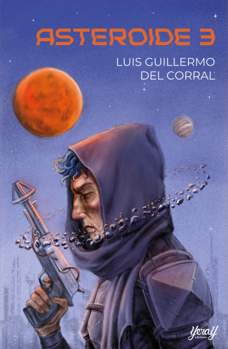 Knjiga ASTEROIDE 3 GUILLERMO DEL CORRAL