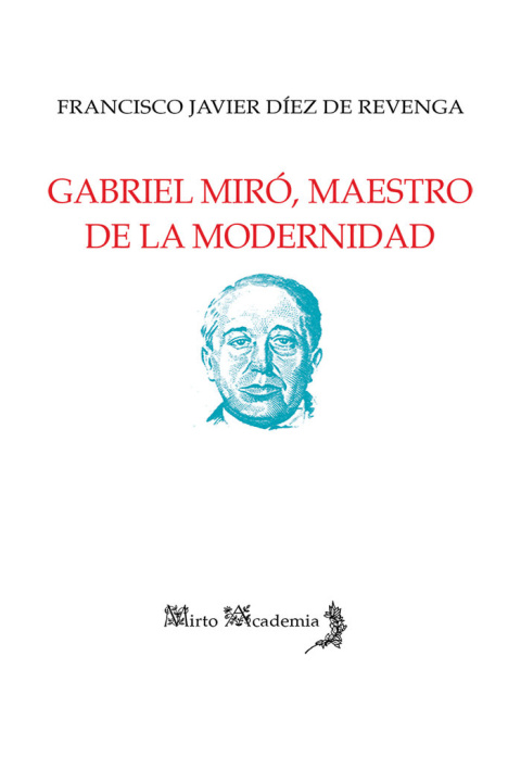 Kniha Gabriel Miró, maestro de la Modernidad Díez de Revenga