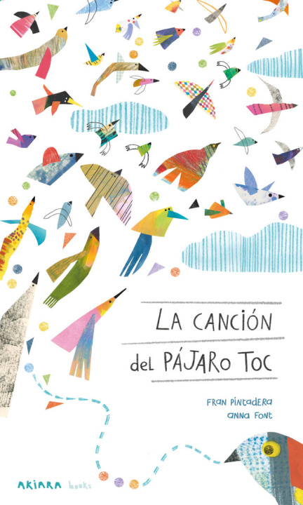 Kniha LA CANCION DEL PAJARO TOC PINTADERA
