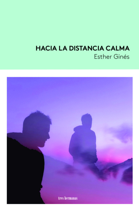 Kniha HACIA LA DISTANCIA CALMA GINES