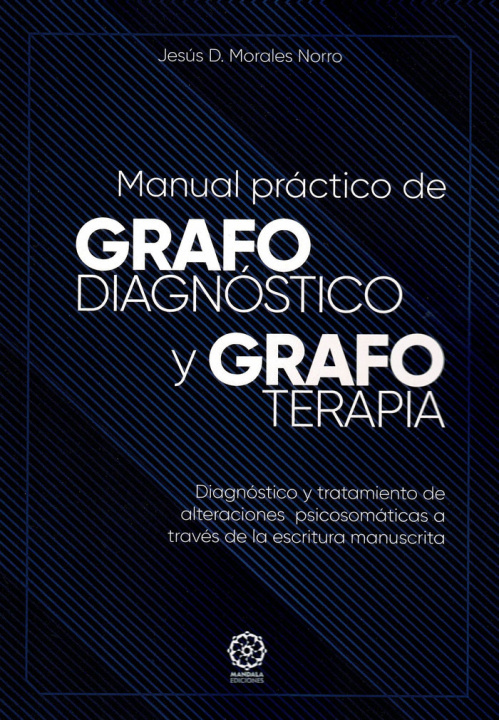 Carte Manual práctico de Grafodiagnóstico y Grafoterapia Morales Norro