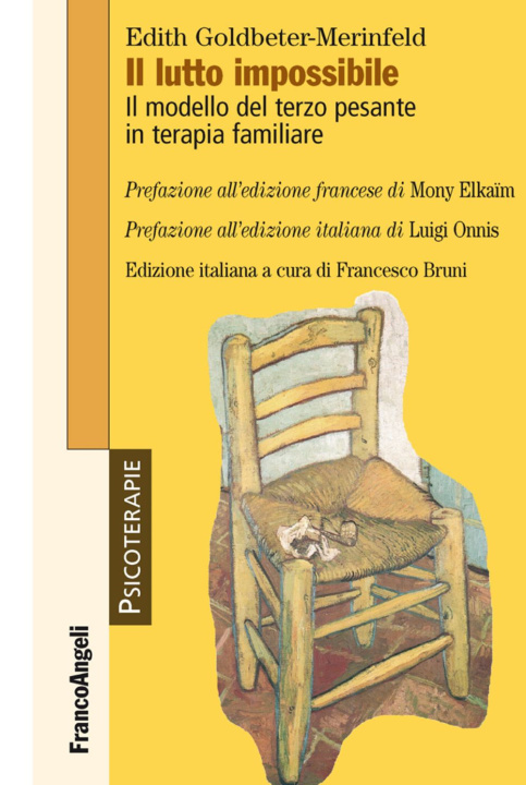 Kniha lutto impossibile. Il modello del terzo pesante in terapia familiare Edith Goldbeter-Merinfeld