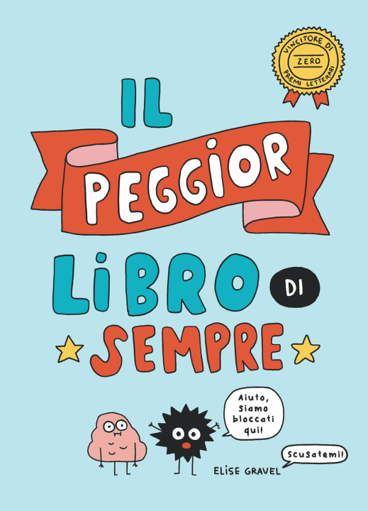 Livro peggior libro di sempre Elise Gravel