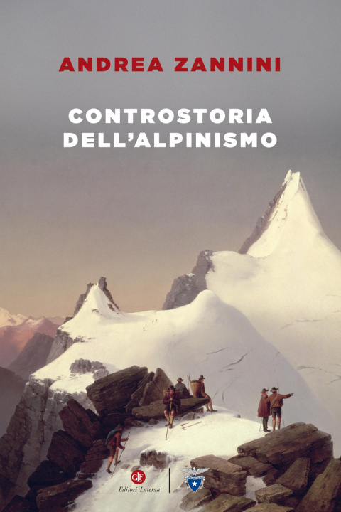 Kniha Controstoria dell'alpinismo Andrea Zannini