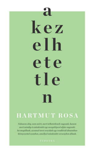 Kniha A kezelhetetlen Hartmut Rosa