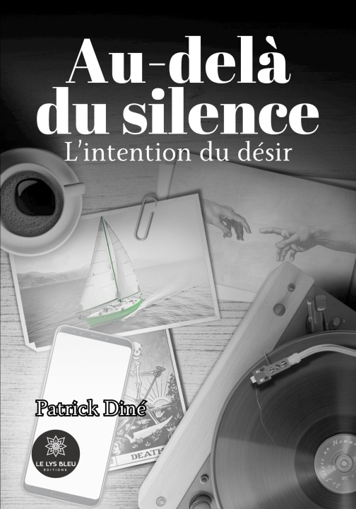 Knjiga AU DELA DU SILENCE PATRICK DINE