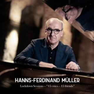 Audio Lockdown Sessions  15 Cities15 Friends, 1 Audio-CD Hanns-Ferdinand Müller