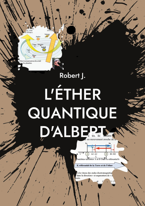 Kniha L'éther quantique d'Albert Robert J.