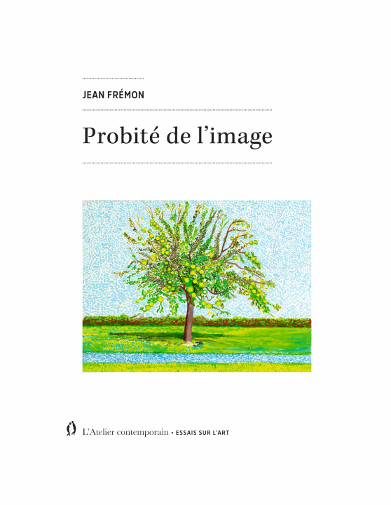 Kniha Probité de l'image Jean Frémon