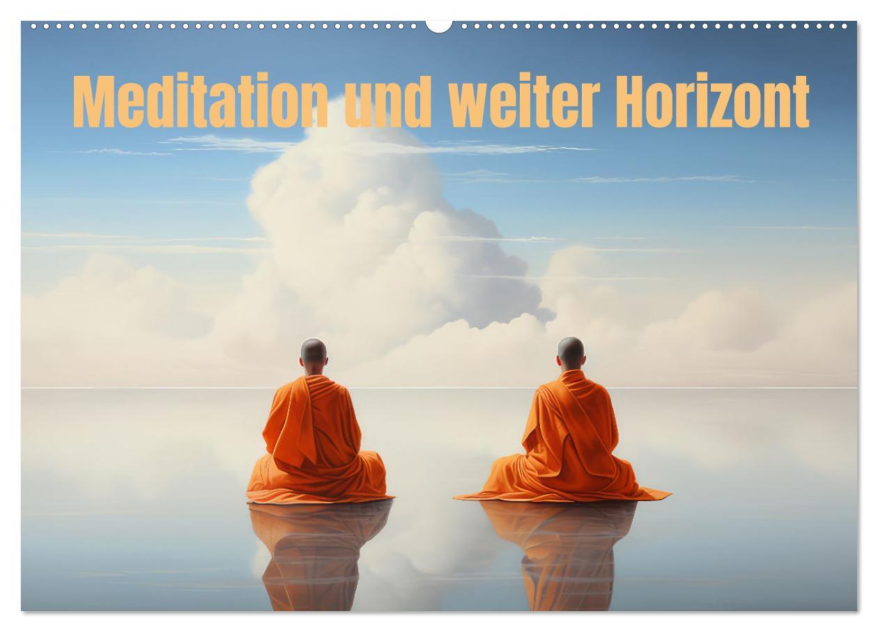 Kalender/Terminbuch Meditation und weiter Horizont (Wandkalender 2025 DIN A2 quer), CALVENDO Monatskalender Calvendo