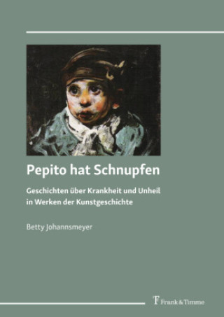 Kniha Pepito hat Schnupfen Betty Johannsmeyer