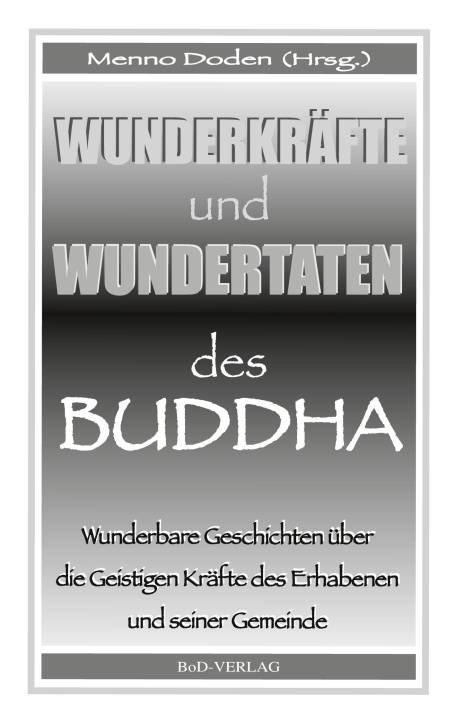 Carte Wunderkräfte und Wundertaten des Buddha Menno Doden