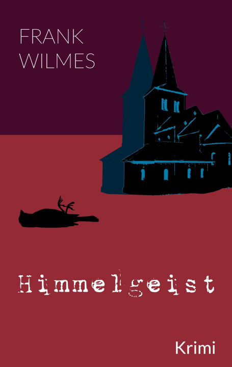 Könyv Himmelgeist Frank Wilmes