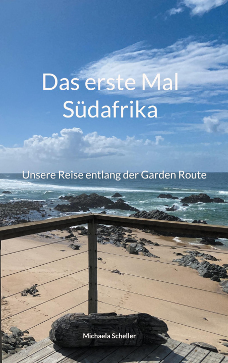 Knjiga Das erste Mal Südafrika Michaela Scheller