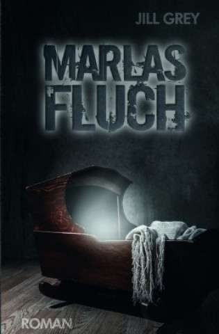 Book Marlas Fluch Jill Grey