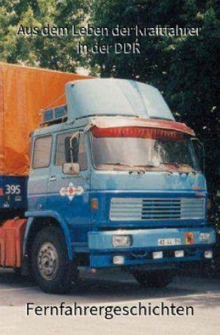 Knjiga Fernfahrerleben Ralph Bellgardt