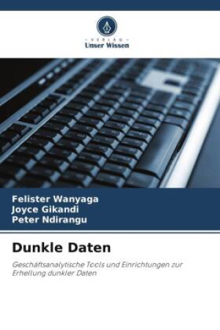 Knjiga Dunkle Daten Felister Wanyaga