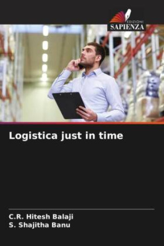 Книга Logistica just in time C.R. Hitesh Balaji
