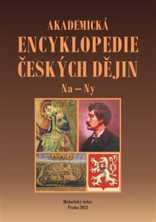 Kniha Akademická encyklopedie českých dějin IX. Na - Ny Jaroslav Pánek
